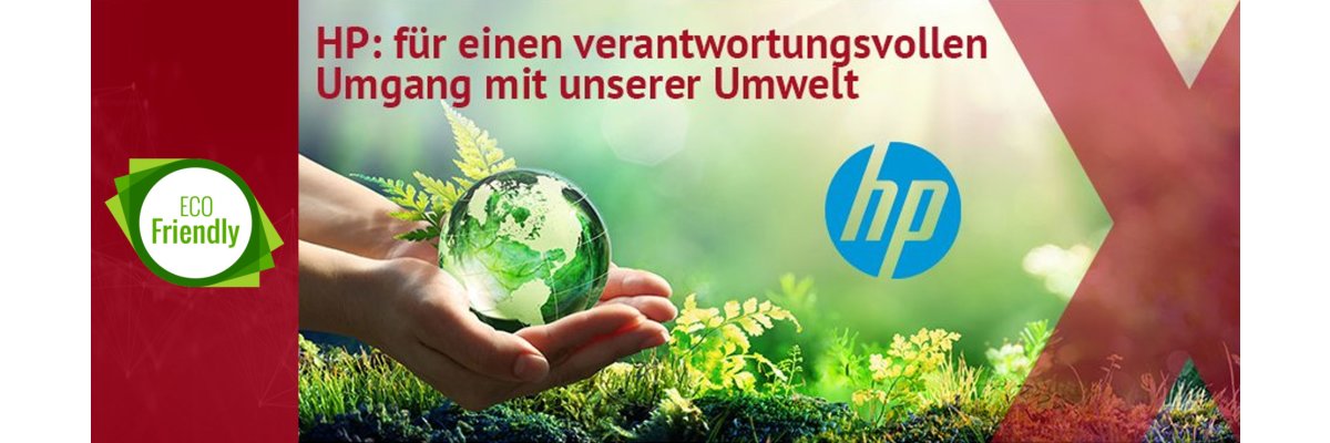 Nachhaltigkeit: Bei HP seit Beginn auf der Agenda - 